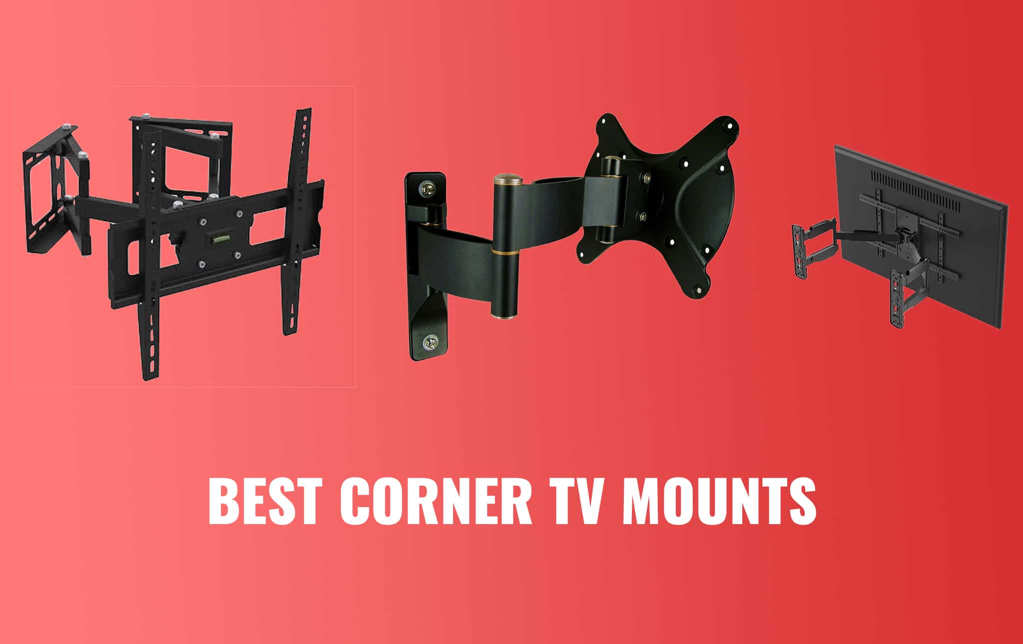 Best Corner TV Mounts